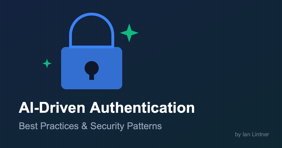 AI-Driven Authentication: Best Practices & Security Patterns