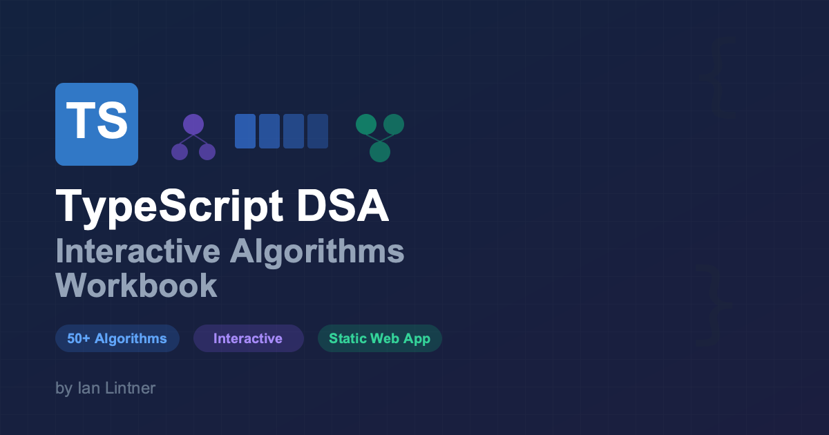 TypeScript DSA Interactive Workbook - Algorithm Visualization Platform